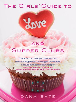 cover image of The Girls' Guide to Love and Supper Clubs